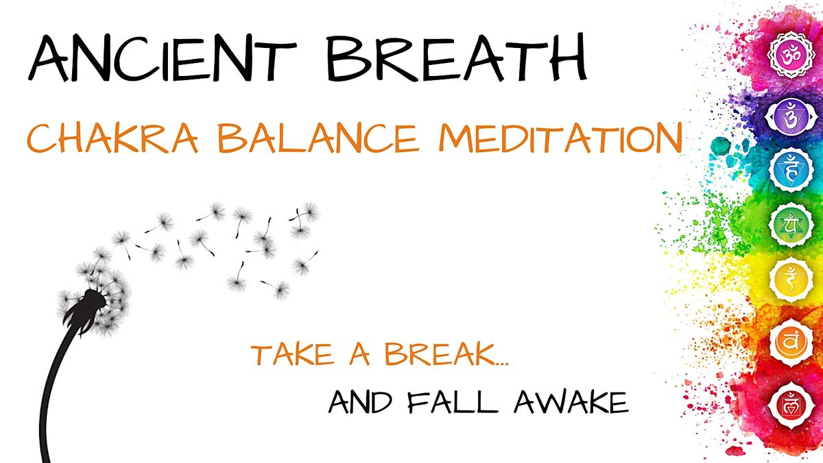 ANCIENT BREATH Chakra Balance Meditation (NSHC)