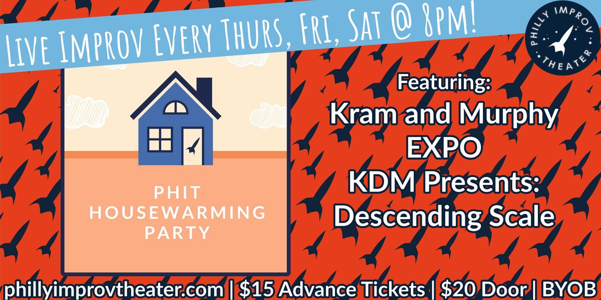 Improv Comedy: Kram and Murphy + EXPO + KDM Presents: Descending Scale