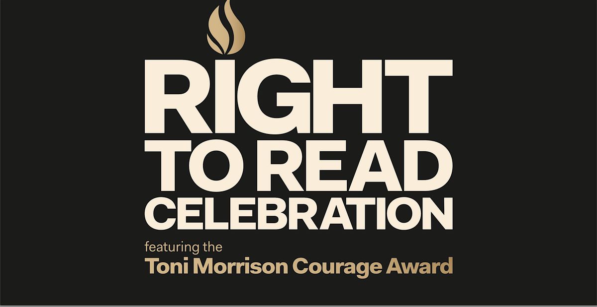 Right to Read Celebration featuring the Toni Morrison Award for Courage