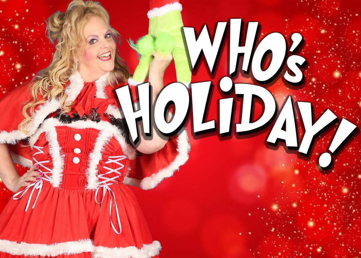 Millennial Theatre Company Presents "Who's Holiday"!