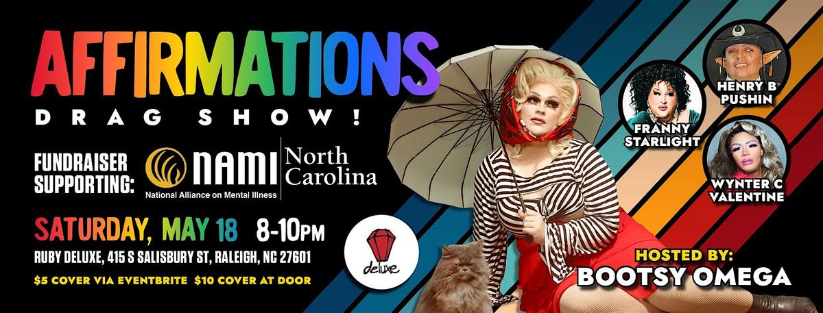 Affirmations a Drag Show Fundraiser Supporting NAMI NC