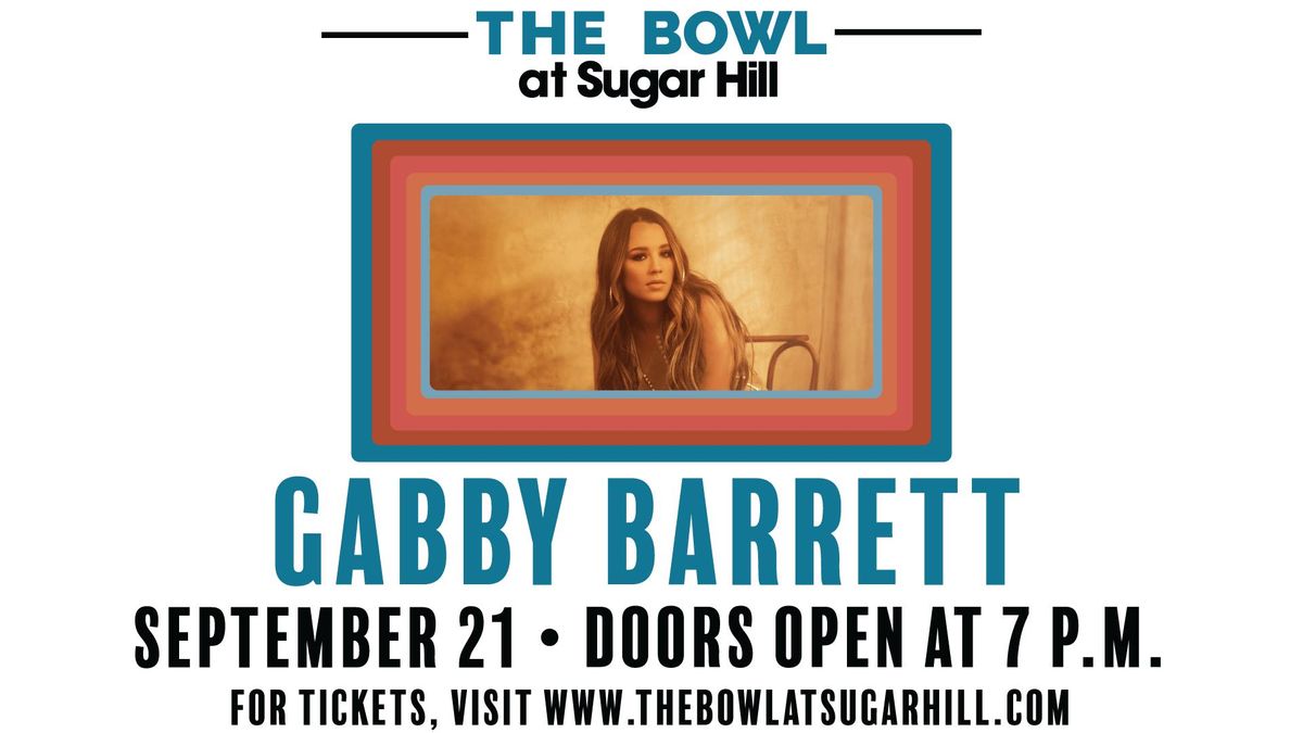 Sugar Hill Live On Stage: Gabby Barrett