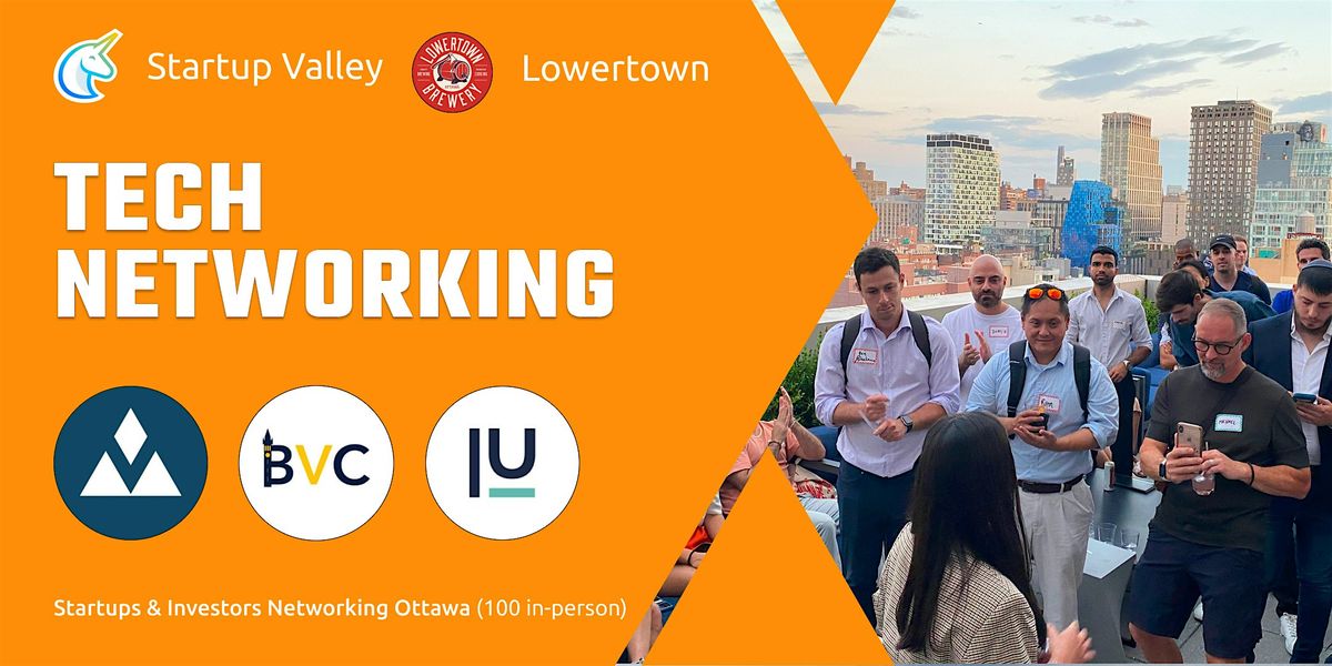 Tech Networking Ottawa (120 in-person)