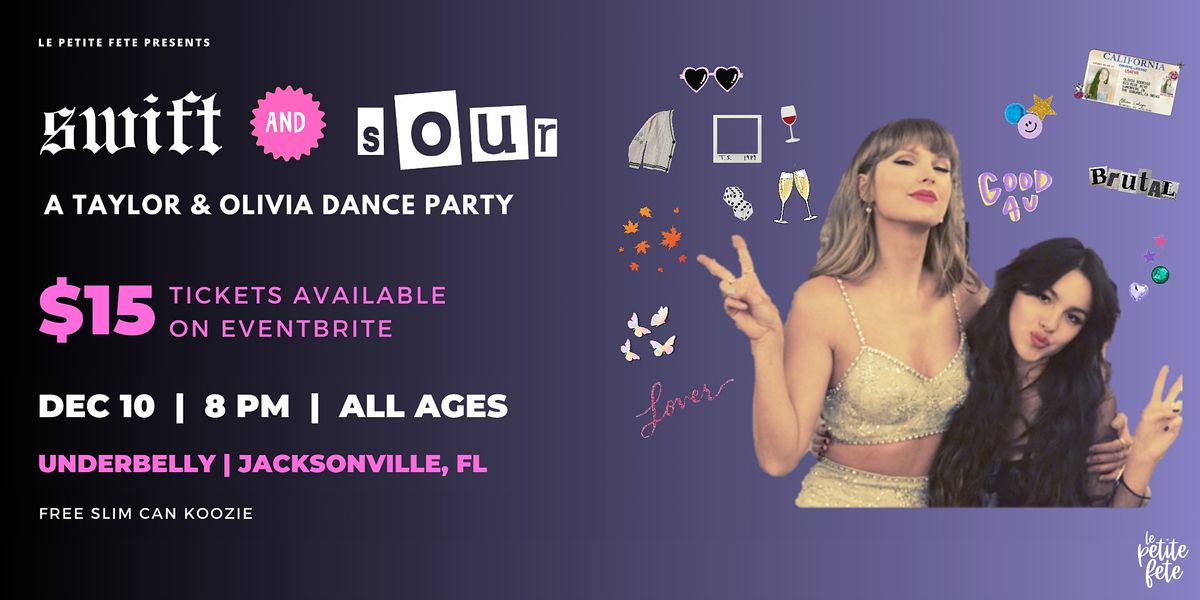 Swift & Sour: A Taylor & Olivia Dance Party in Jacksonville