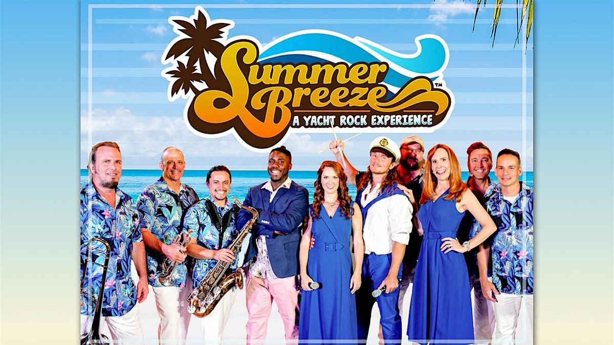 Summer Breeze: A Yacht Rock Experience @ Boca Black Box