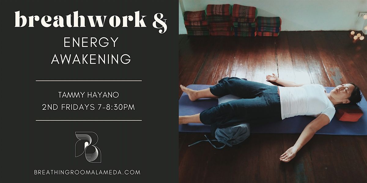 Breathwork + Energy Work Awakening - IN PERSON