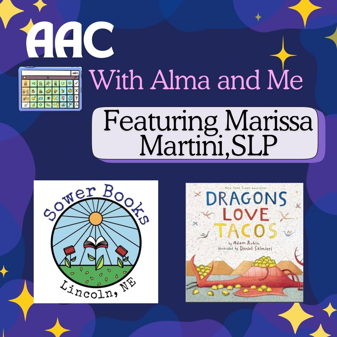 Activity and Storytime- AAC With Alma and Me