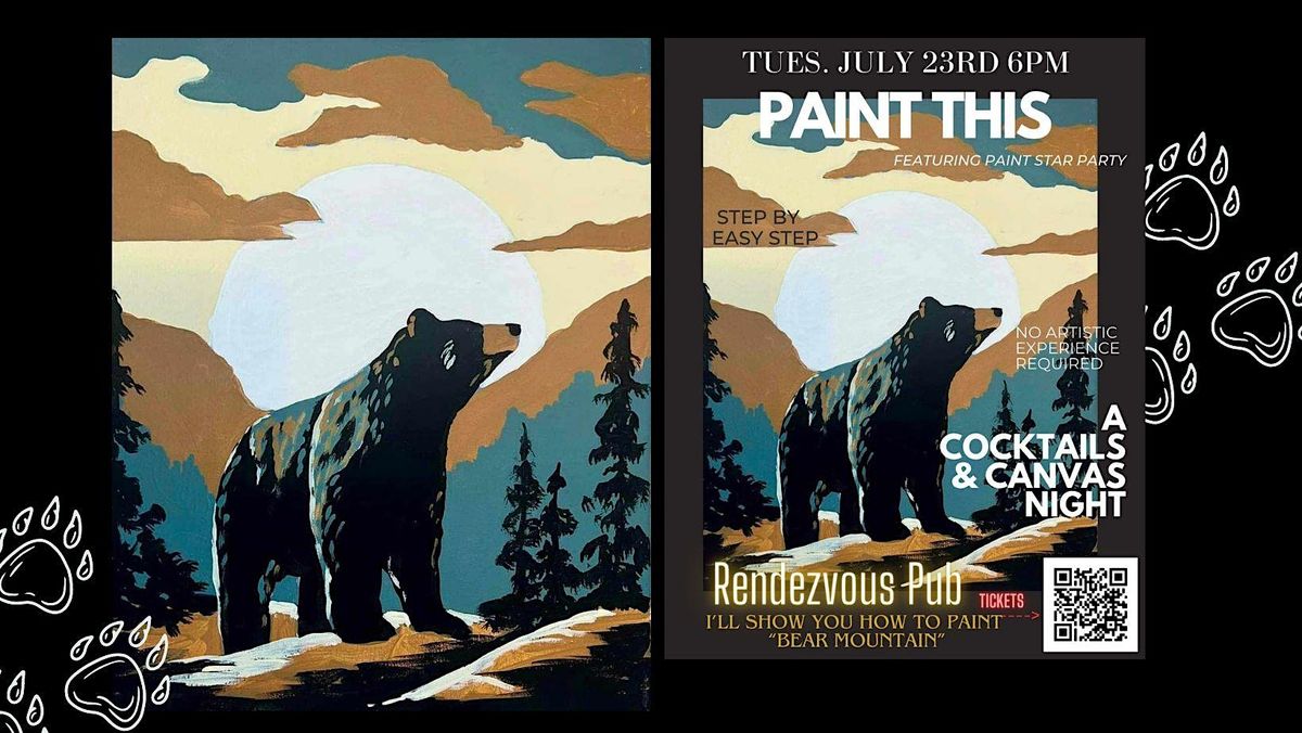 Let's create BEAR MOUNTAIN at RENDEZVOUS PUB- A Paint Star Night