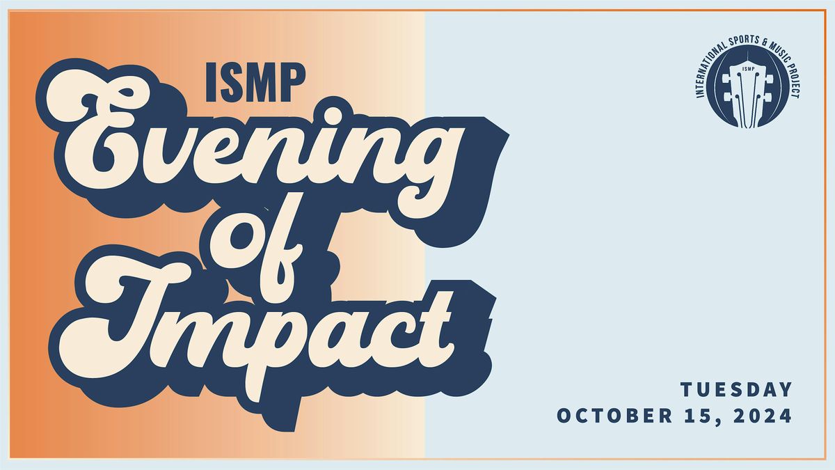 ISMP Evening of Impact 2024