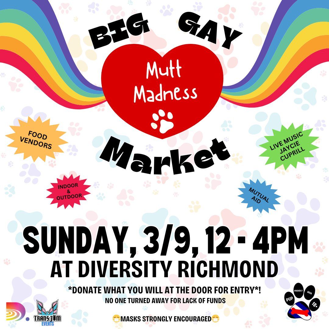 Big GAY MUTT Madness Market