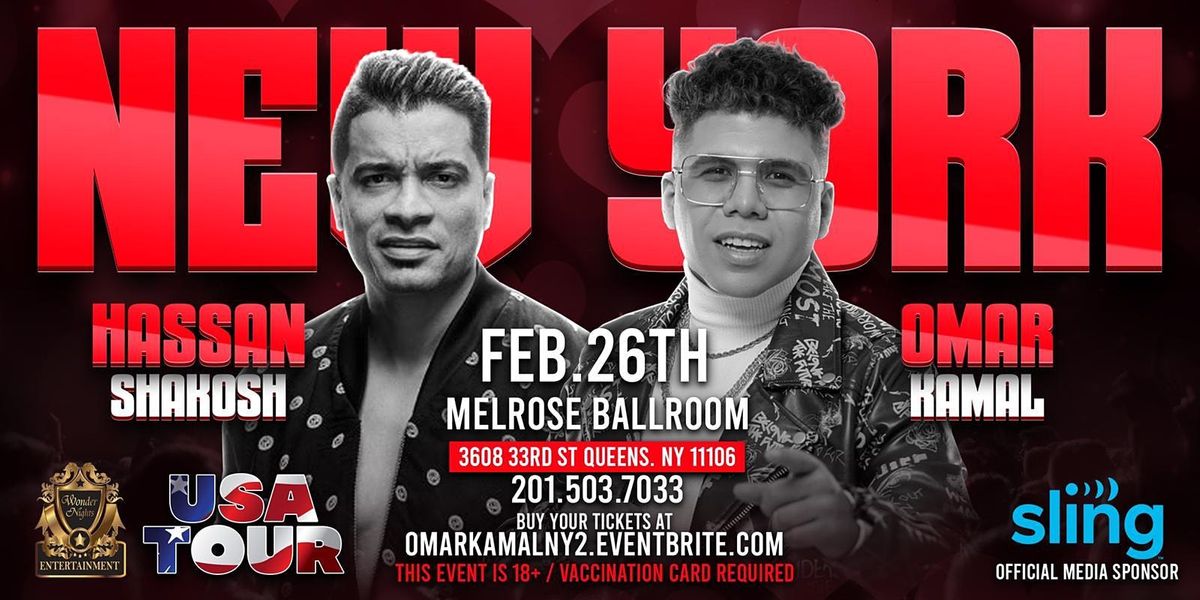 Omar Kamal & Hassan Shakosh New York Concert - Saturday, February 26, 2022