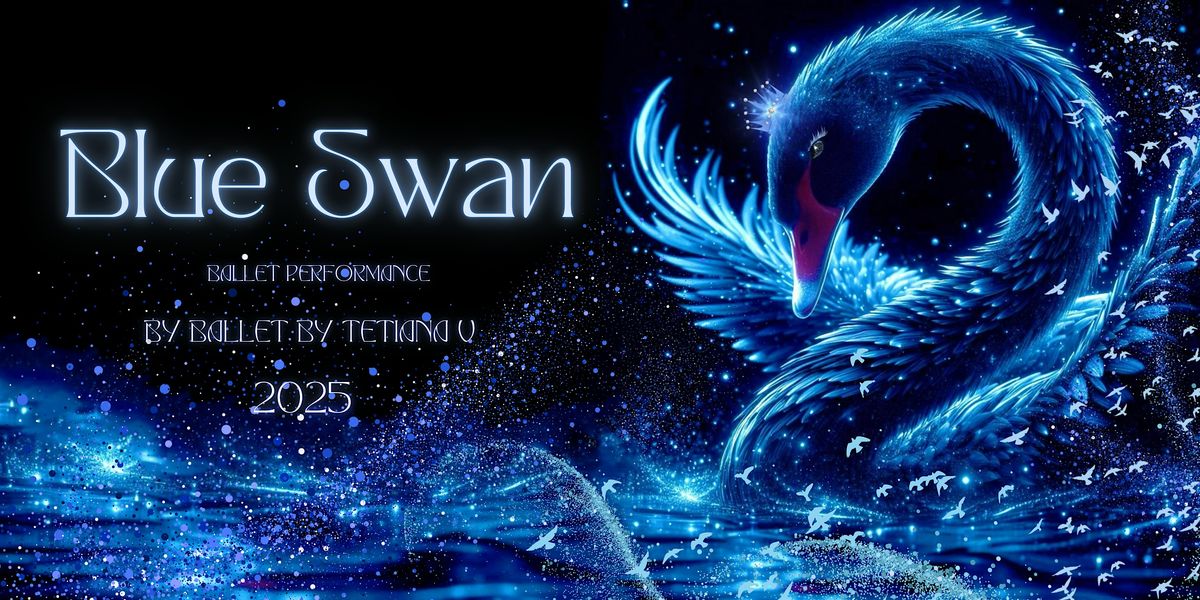 "BLUE SWAN"