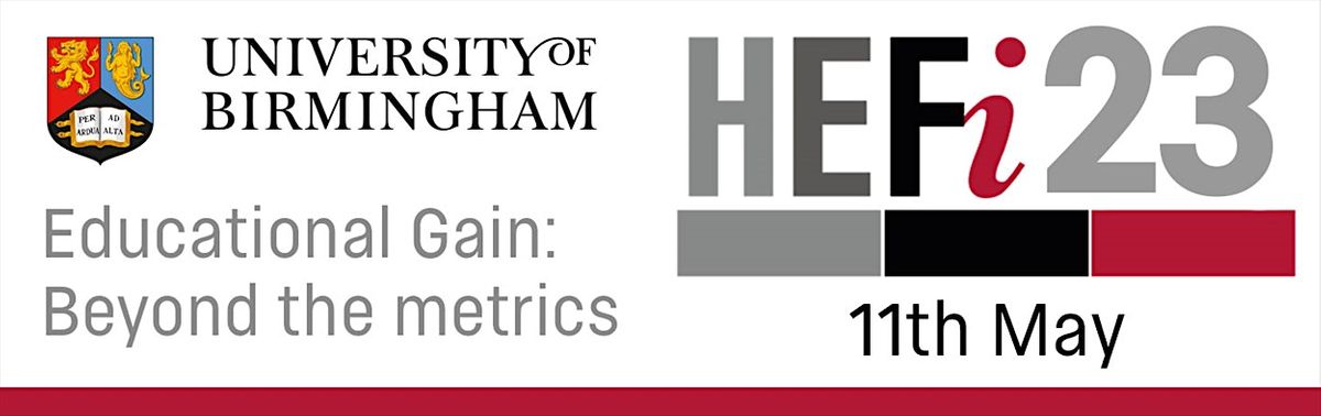 HEFi23 Conference - Educational Gain: Beyond the Metrics