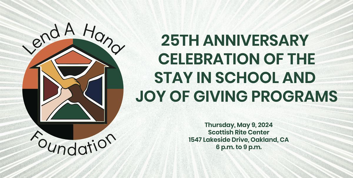 25th Anniversary Celebration of the Stay in School & Joy of Giving Programs