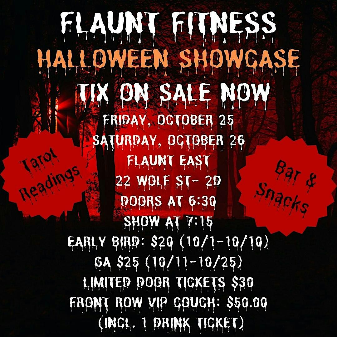 Flaunt Fitness Annual Halloween Student Showcase- Friday, October 25