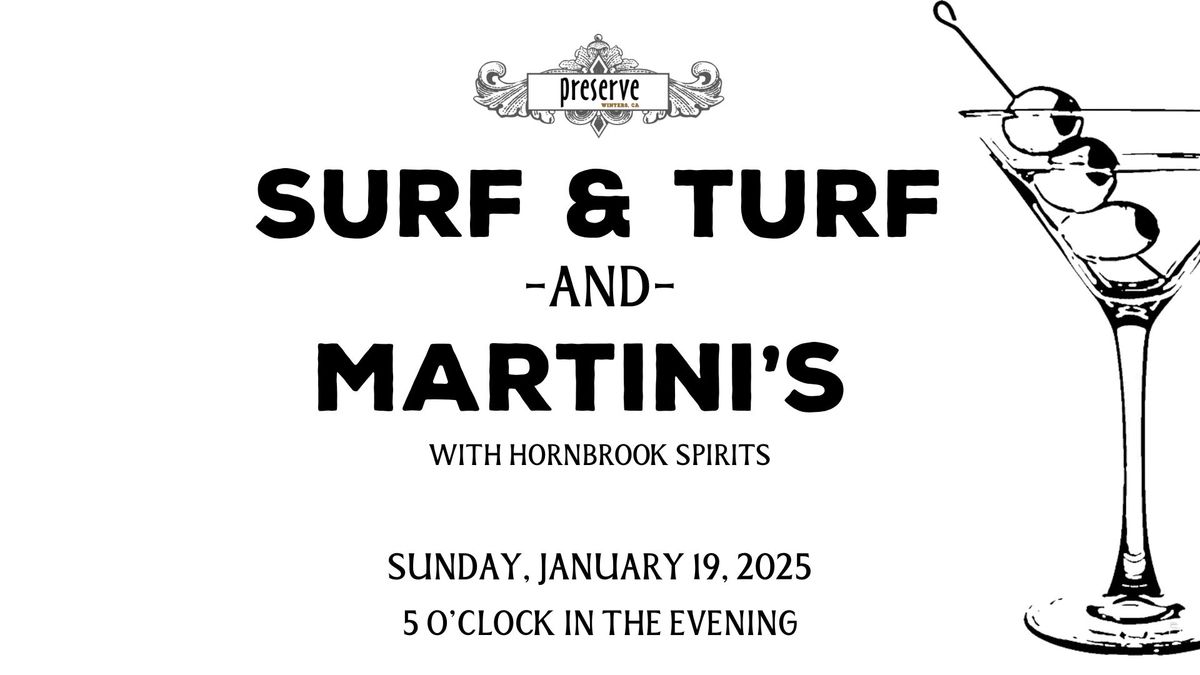 Surf & Turf and Martini's with Hornbrook Spirits