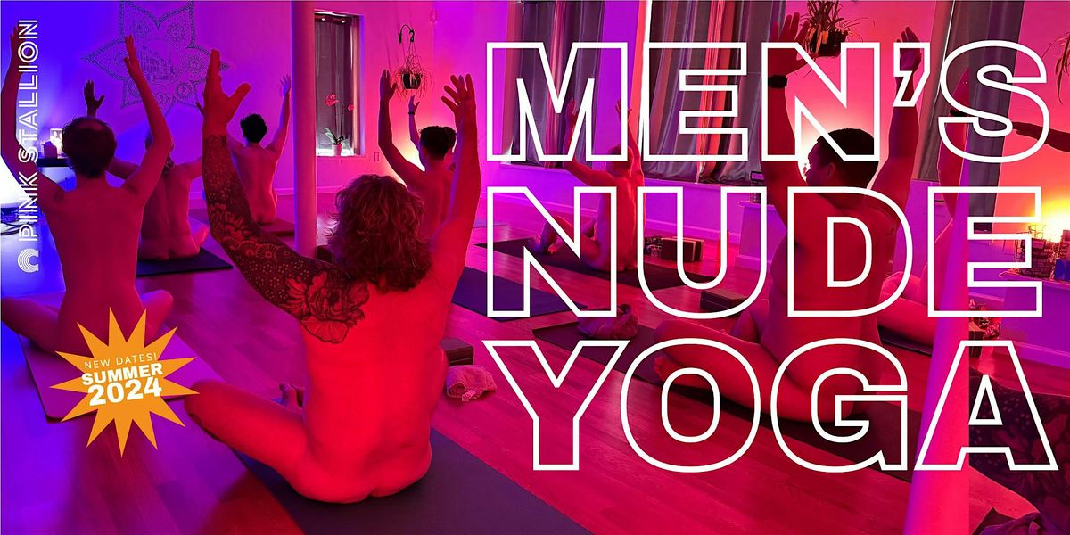 Hudson Valley Men's Nude Yoga  \u2022  Summer 2024