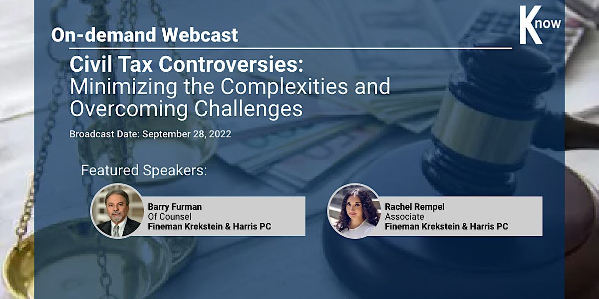 Recorded Webcast: Civil Tax Controversies