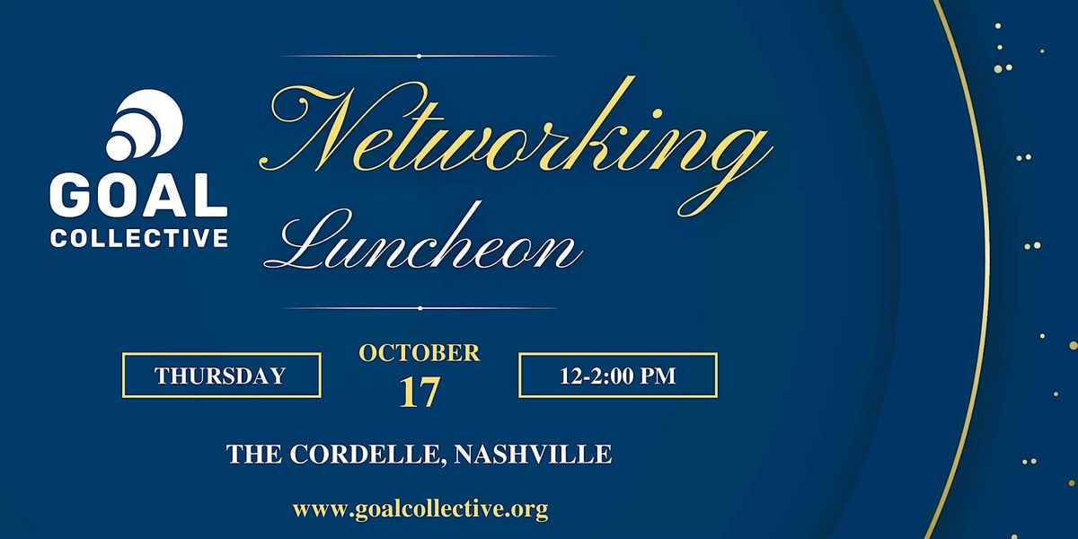 GOAL Collective Networking Luncheon 2024