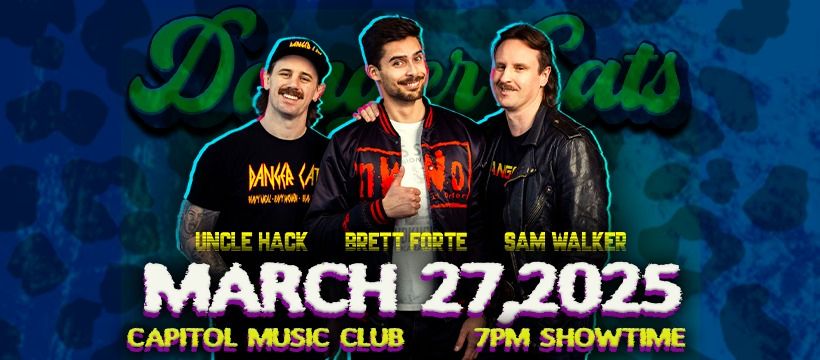 Danger Cats Comedy in Saskatoon! | March 27, 2025