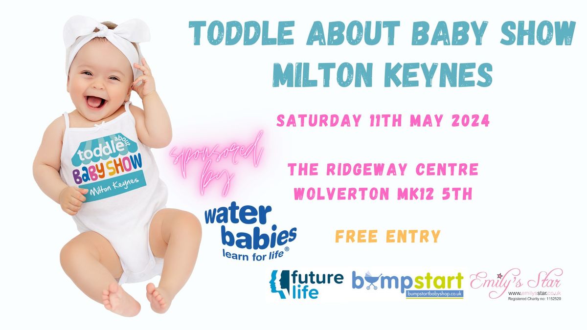 Toddle About Baby Show Milton Keynes
