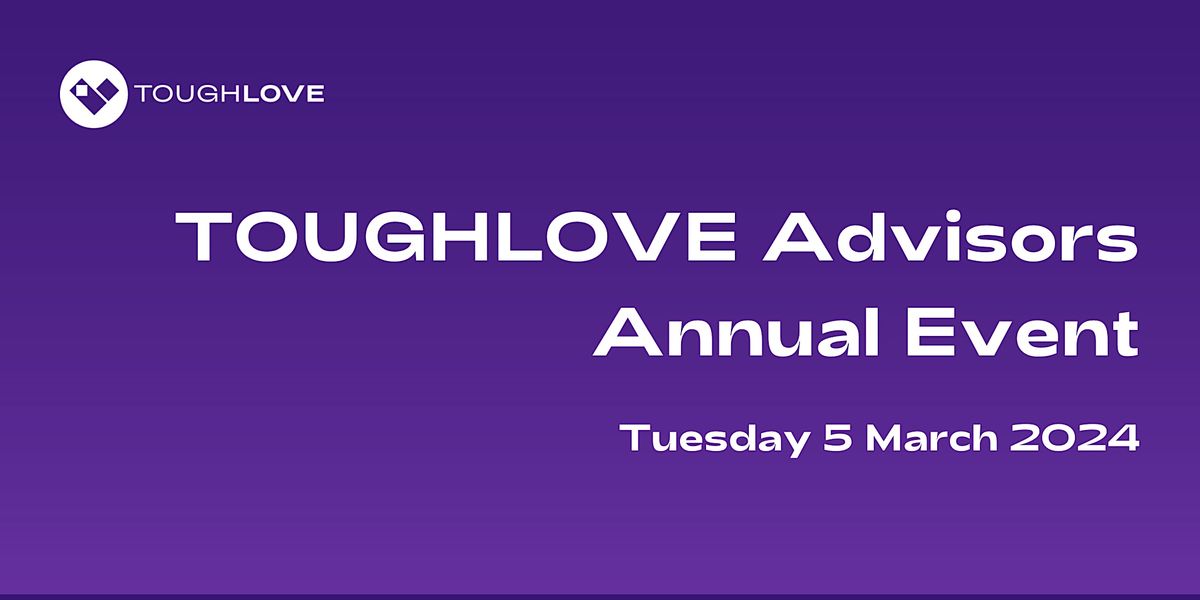 TOUGHLOVE Advisors Annual Event