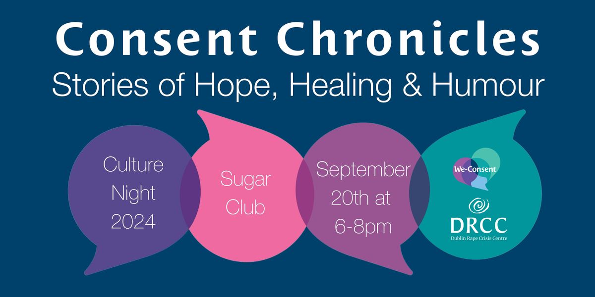 Consent Chronicles: Stories of Hope, Healing & Humour | We-Consent & DRCC