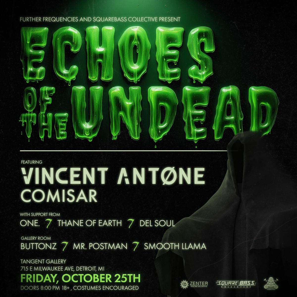 Vincent Antone w\/ Comisar 10\/25 - Tangent Gallery - Echoes of the Undead