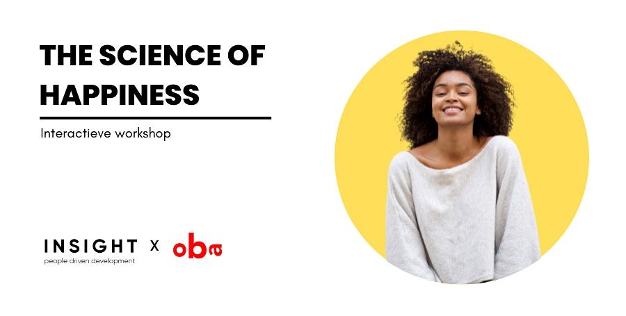 The Science of Happiness | Interactieve Workshop