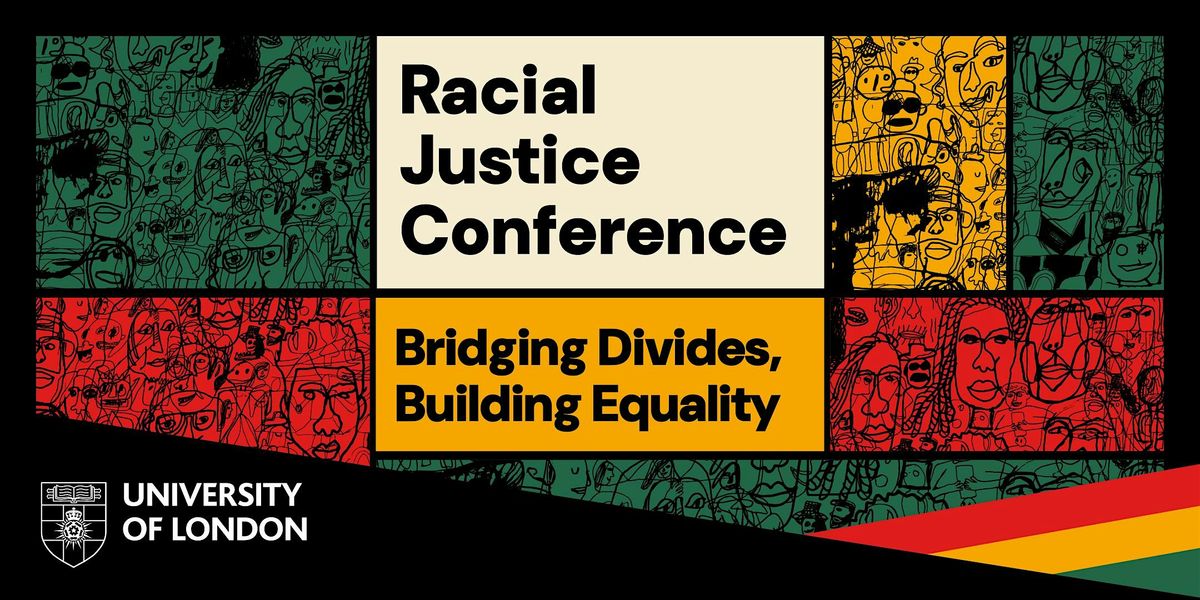 Racial Justice Conference: Bridging Divides, Building Equality