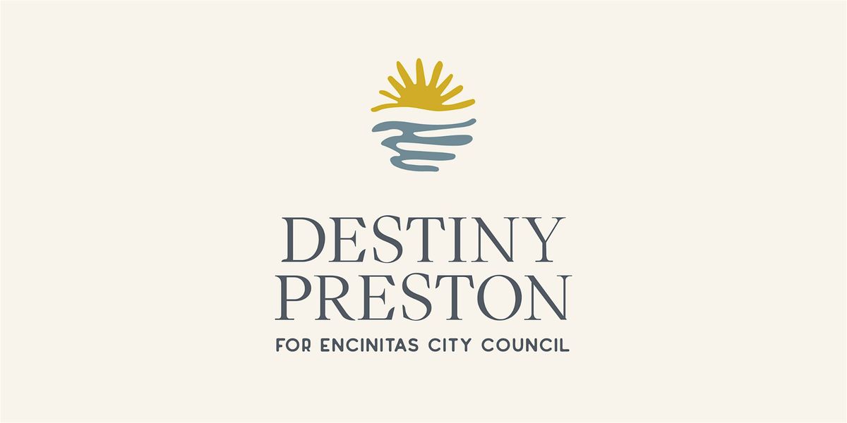 Destiny for Encinitas City Council - District Meet and Greet # 1