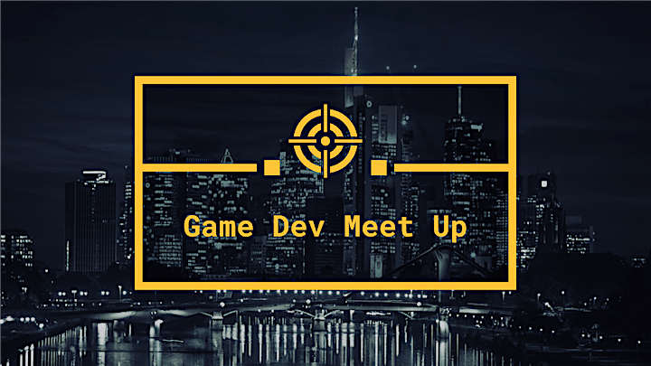 Game Dev MeetUp - Frankfurt - OCTOBER 2024