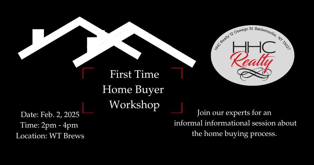 First Time Home Buyer Workshop