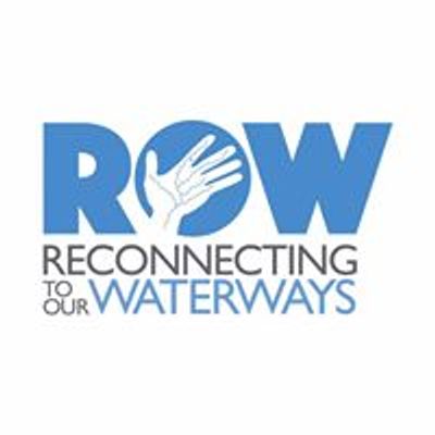 Reconnecting to Our Waterways