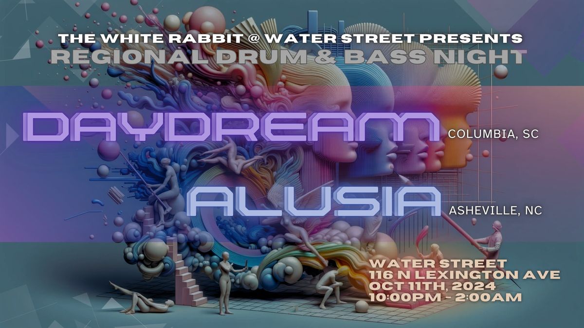 Regional Drum & Bass Night w\/ DAYDREAM