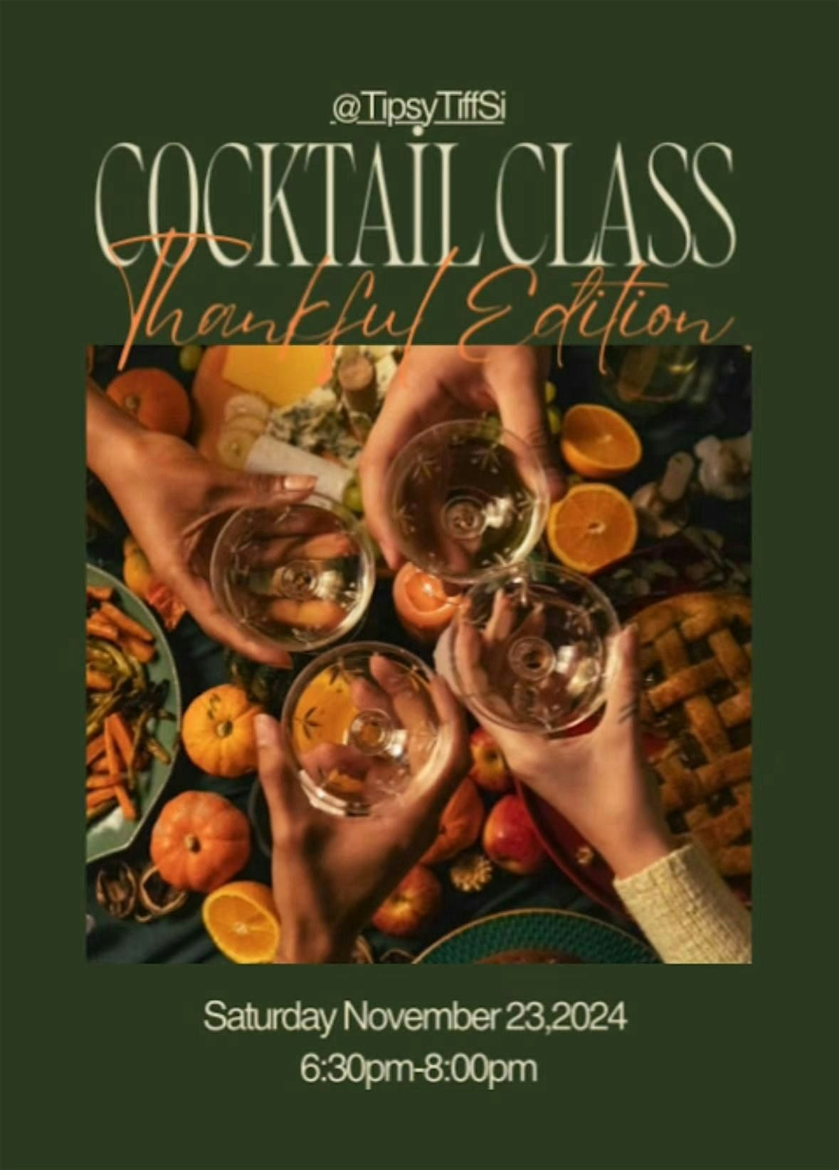 Cocktail Class: Thankful Edition