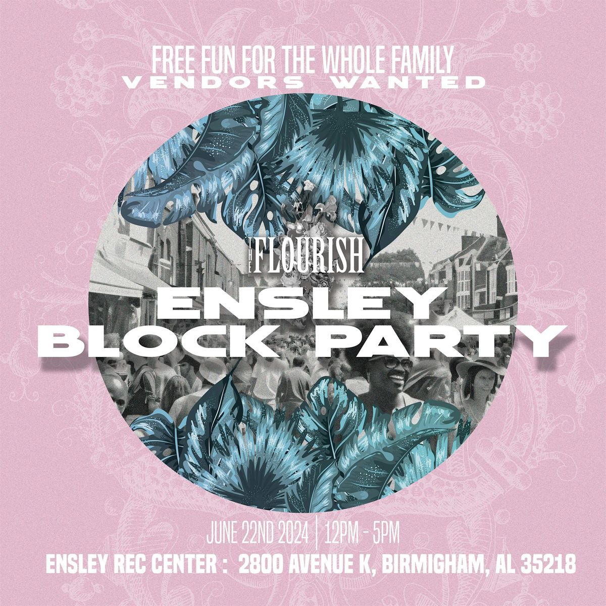 Block Party at Ensley