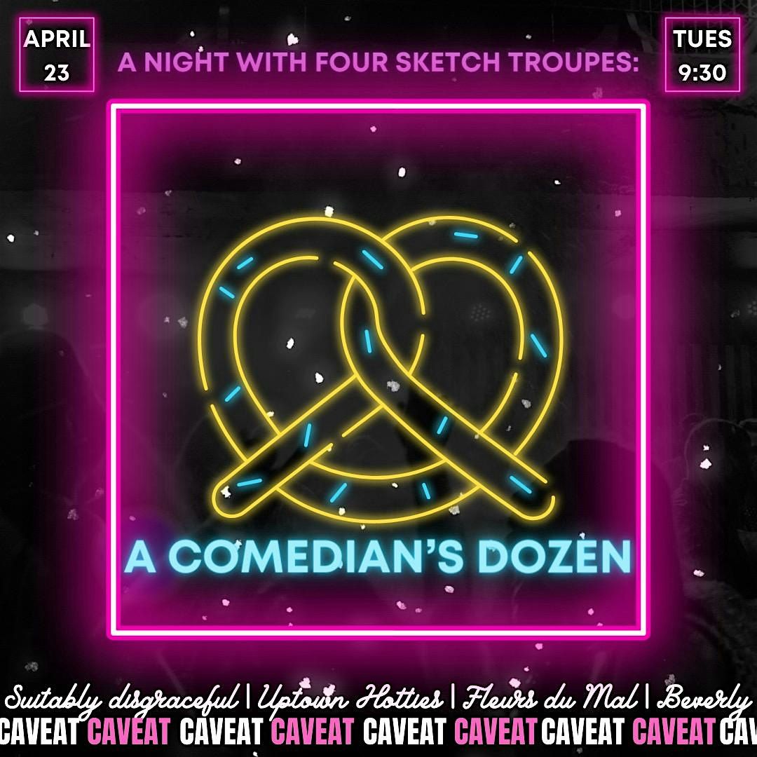 A Night With Four Sketch Troupes: A Comedian's Dozen