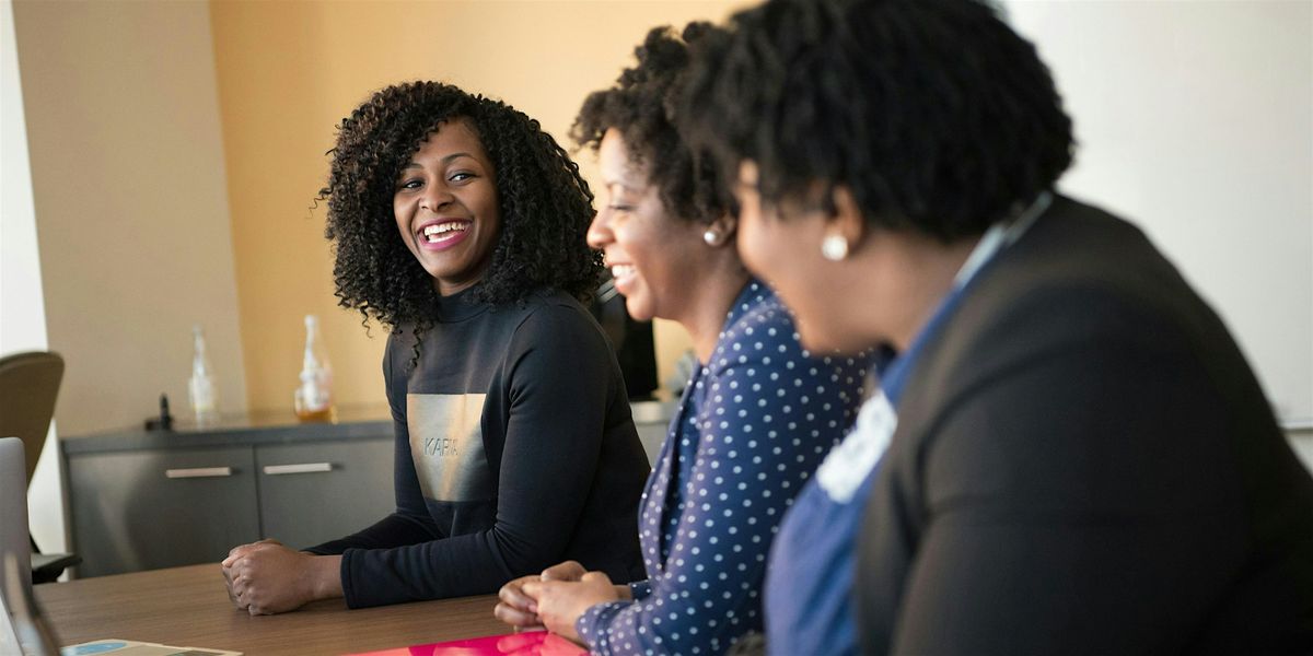 Empower & Connect:  A Black Women in Business Mixer & Panel