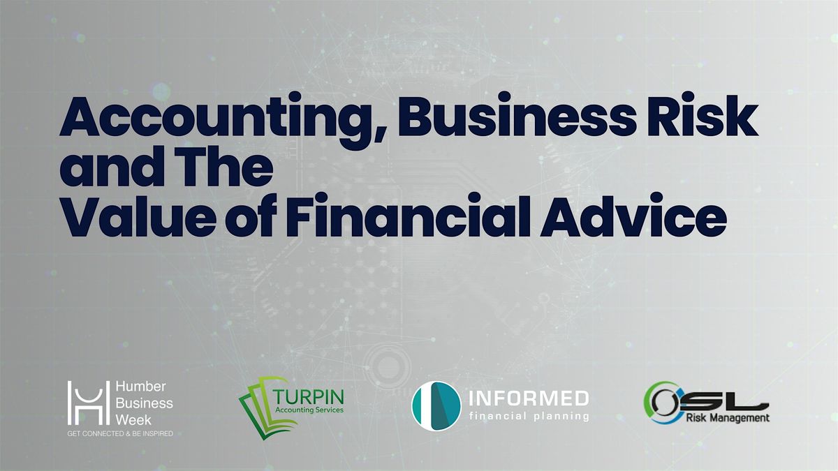 Accounting, Business Risk and The Value of Financial Advice