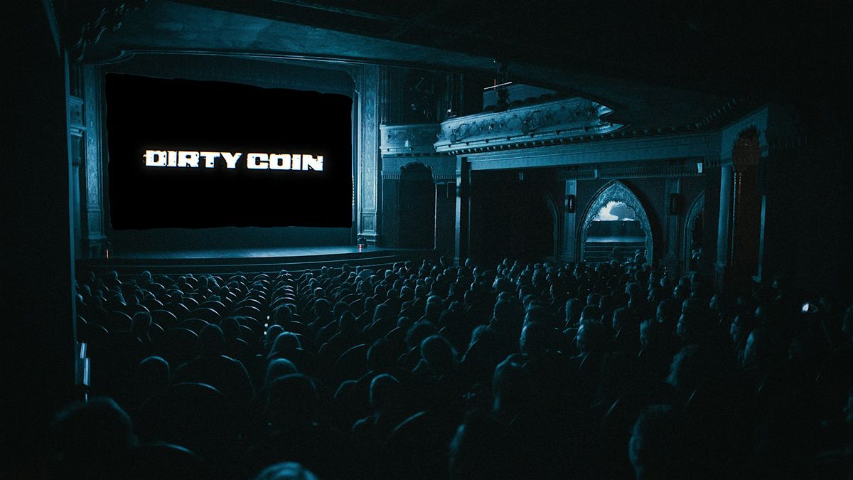 DIRTY COIN in Miami  || Screening + Live Panel