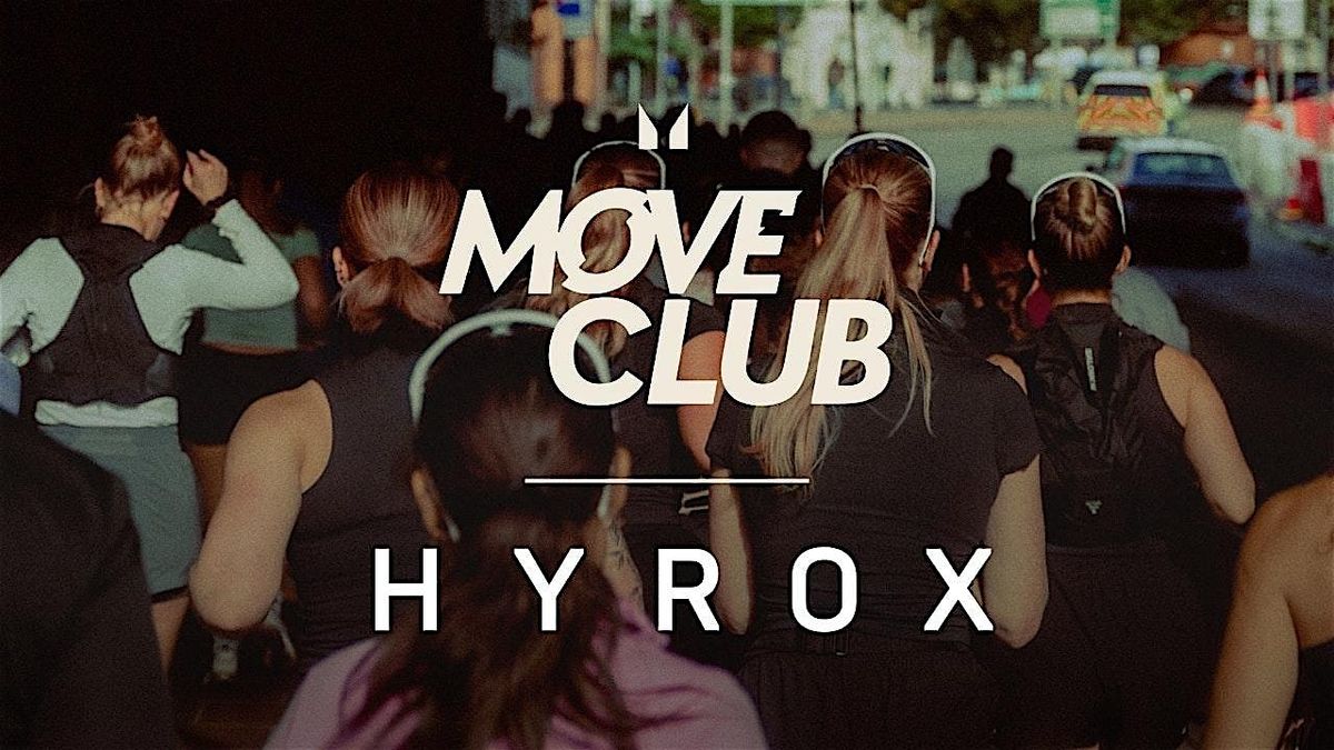 Move Club: Run x HYROX - Birmingham