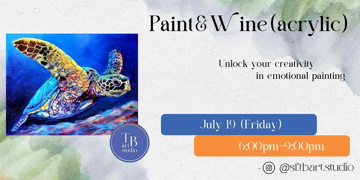 Painting Workshop & Wine (Soft Pastel )"Turtle" with the "TBArt Studio".