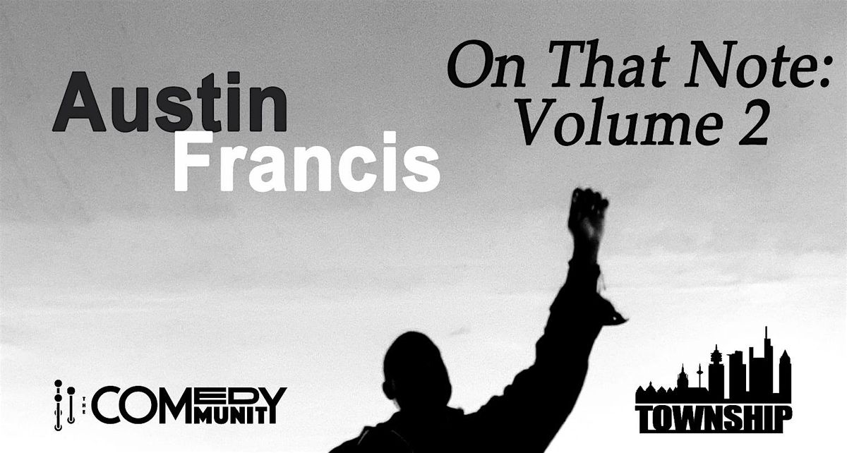 Austin Francis goes solo "On that Note Volume 2"