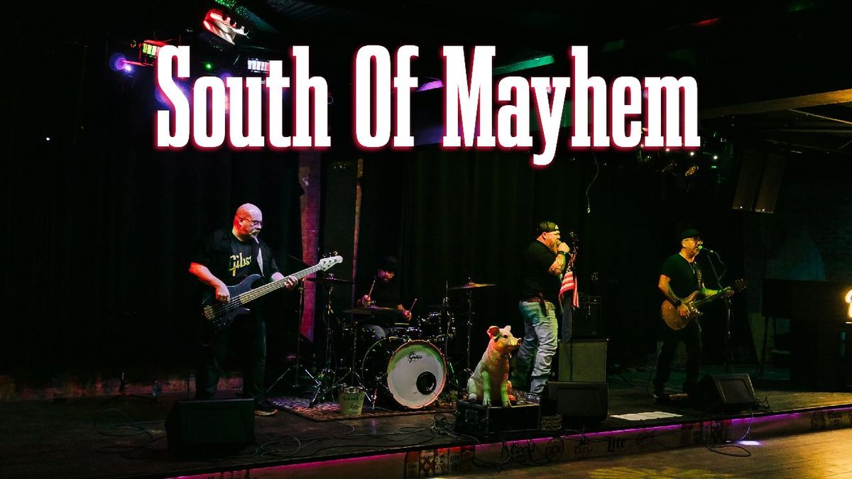 South Of Mayhem at Heff's 