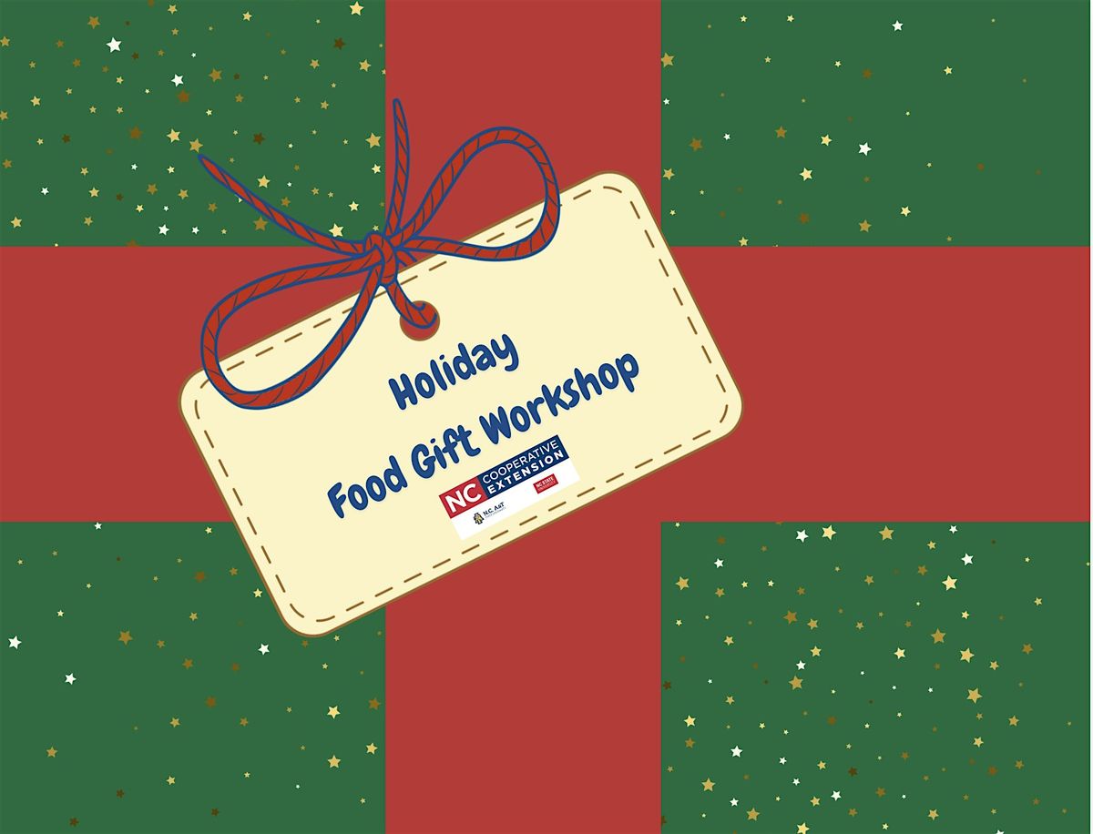 Holiday Food Gift Workshop