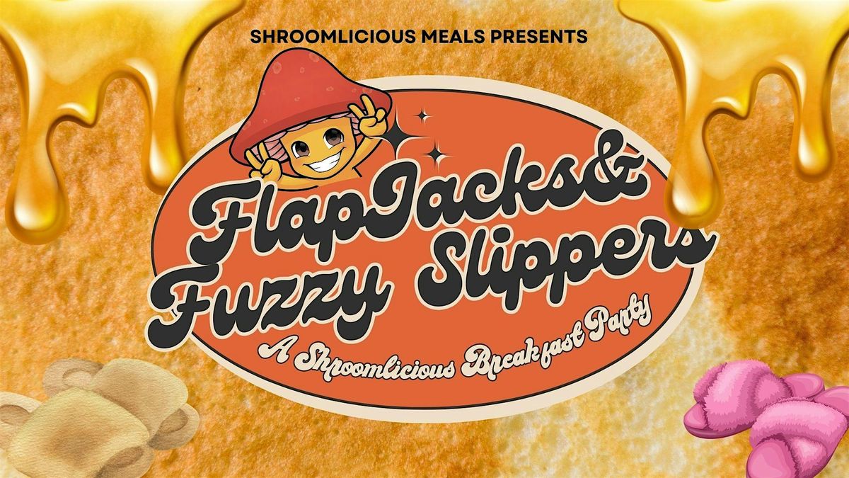 Flapjacks & Fuzzy Slippers: A Shroomlicious Breakfast Party