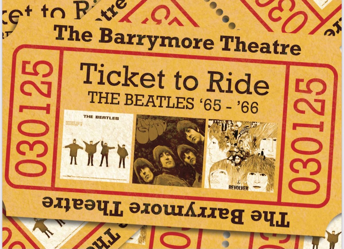 Ticket To Ride: The Beatles in '65 and '66