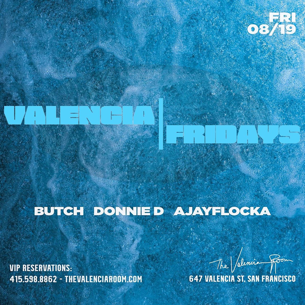 Valencia Fridays - 08\/19\/22