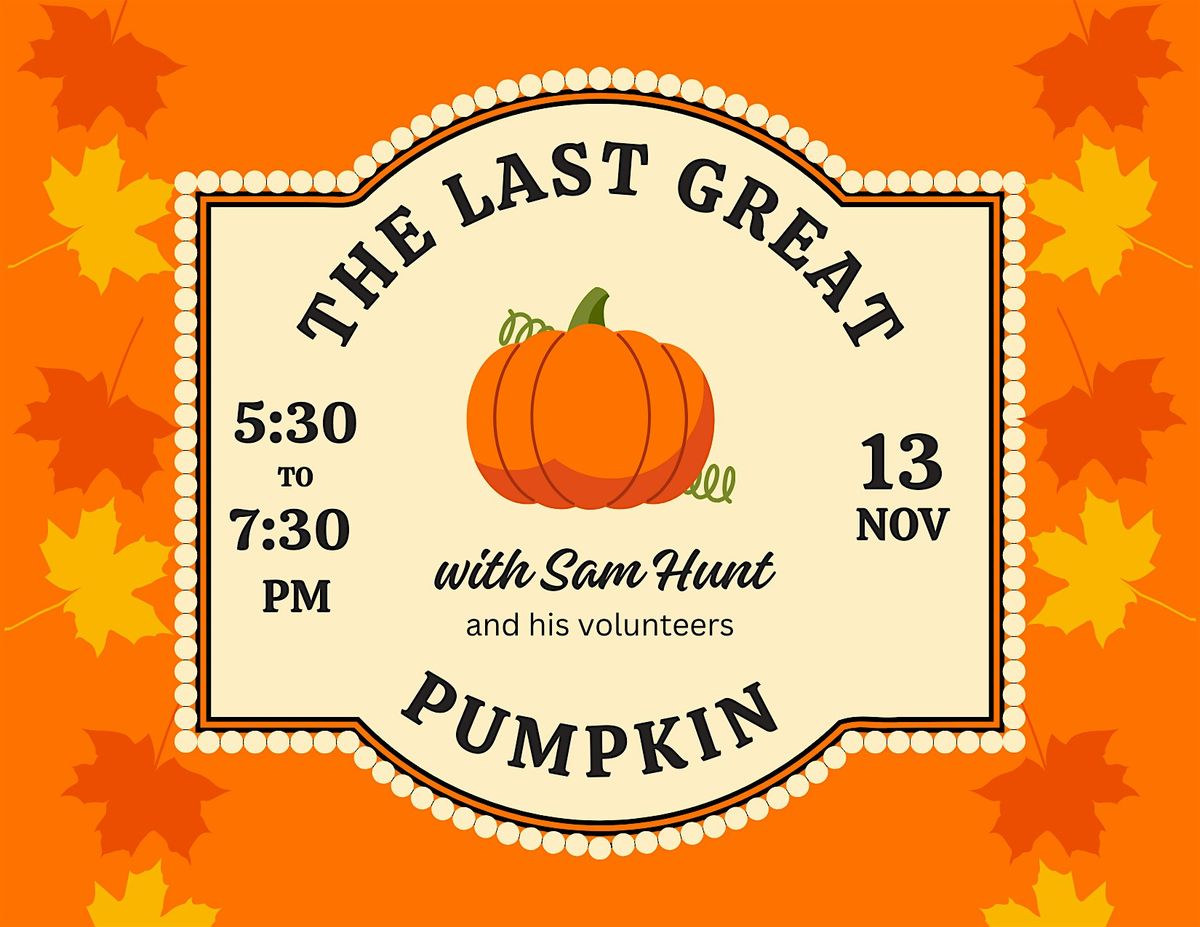 The Last Great Pumpkin with Sam Hunt